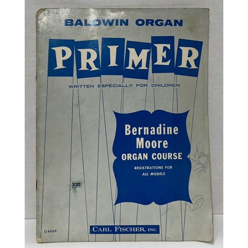 Bernadine Moore Primer Organ Course Book Written For Children Carl Fischer 1967